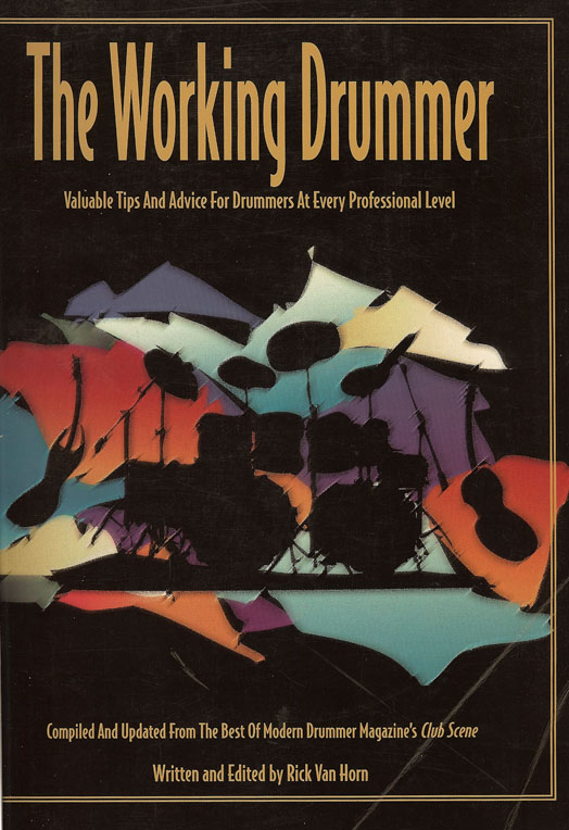 The Working Drumm by Rick Van Horn